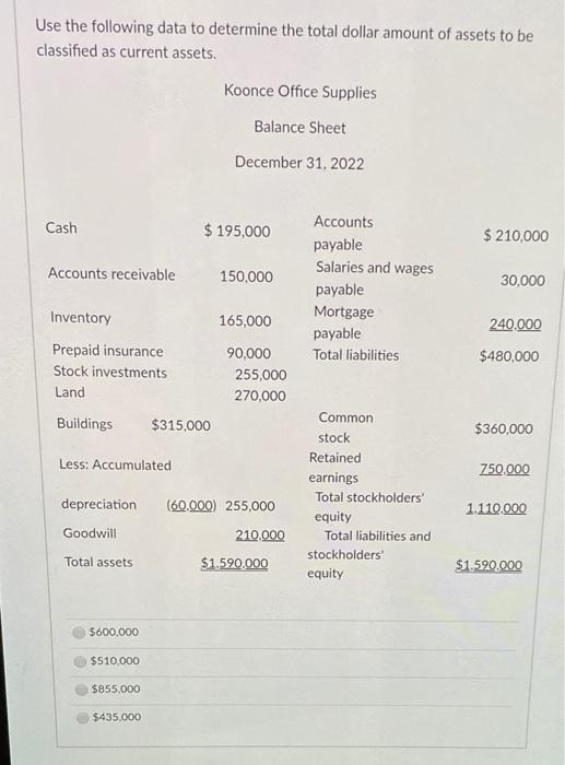  Use the following data to determine the total dollar amount of
