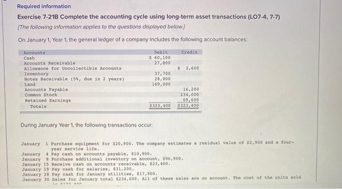  Required information Exercise 7-21B Complete the accounting cycle using long-term asset