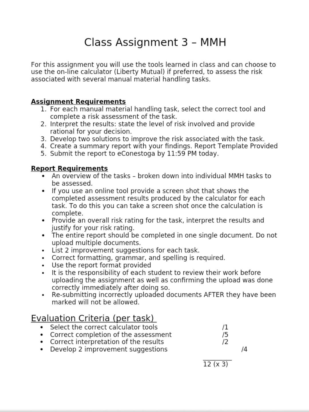  Class Assignment 3 - MMH For this assignment you will use