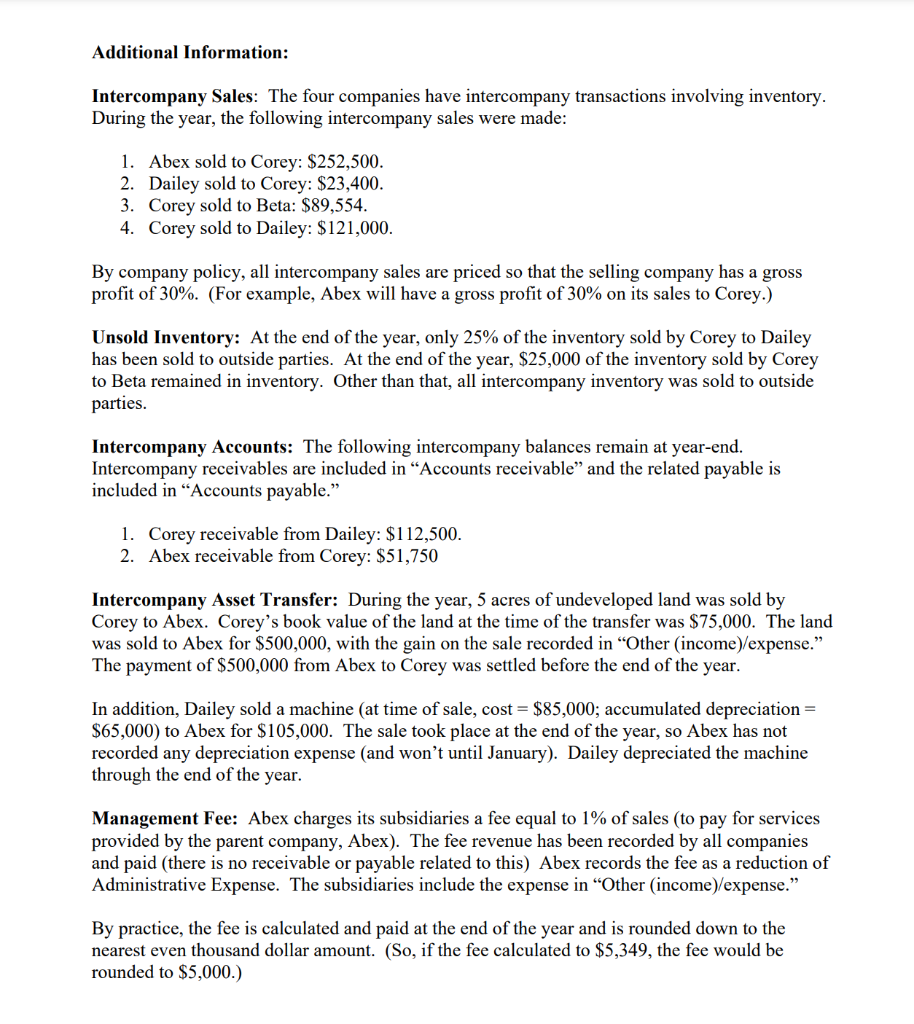 Need help finishing consolidating this... show work please Additional Information: Intercompany Sales: