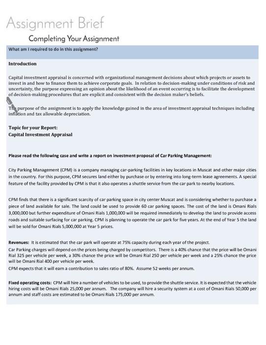organizational management decisions about which projects or assets to invest in and