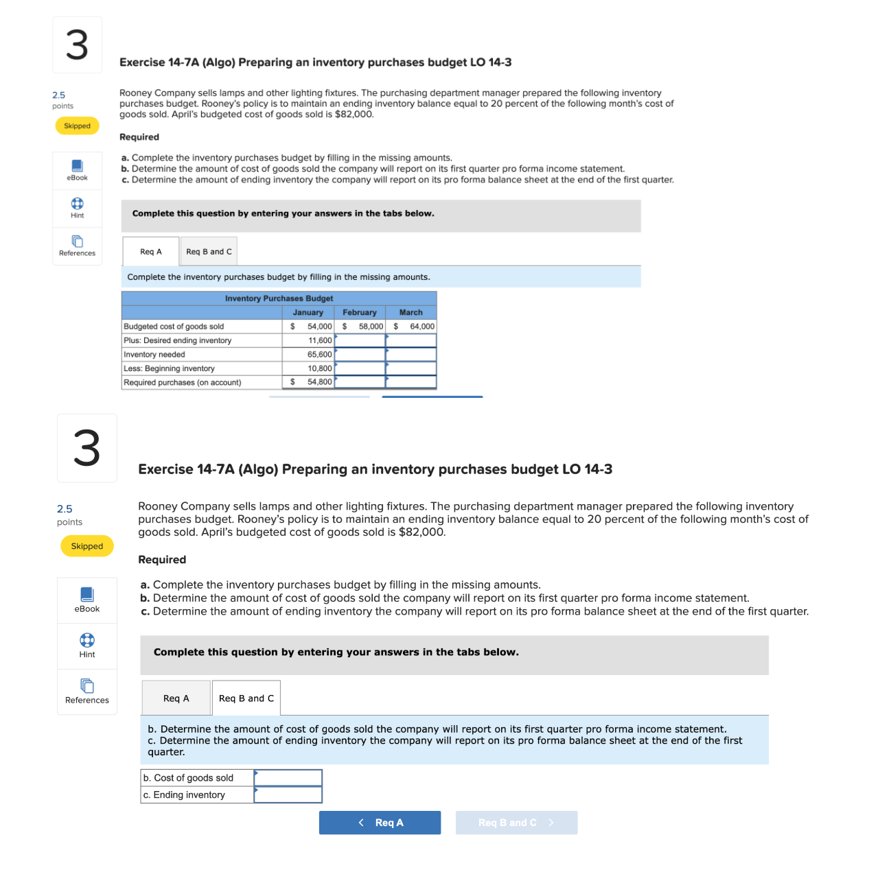  Exercise 14-7A (Algo) Preparing an inventory purchases budget LO 14-3 Exercise