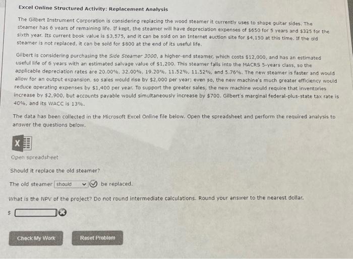  Excel Online Structured Activity: Replacement Analysis The Gilbert Instrument Corporation is