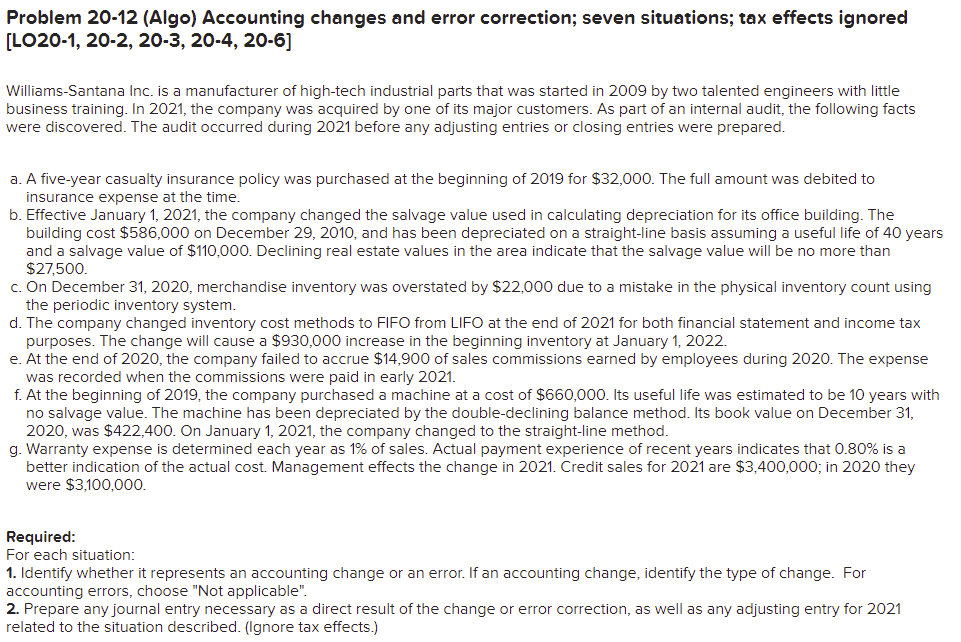 Every letter has a error correction journal entry and an adjusting