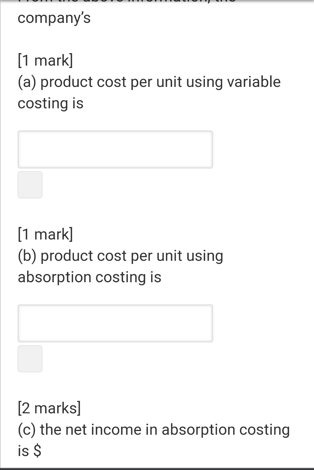 overheads (fixed) ............ $969840/year Manufacturing overheads (variable)............ $4/unit -- Production and sales.........
