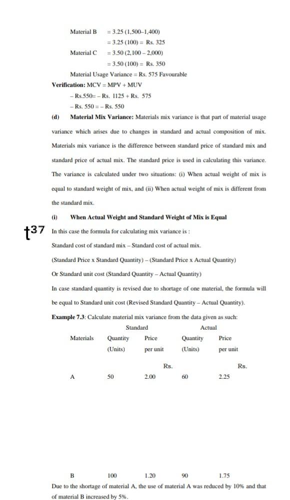  Material B = 3.25 (1.500-1,400) = 3.25 (100) = Rs. 325