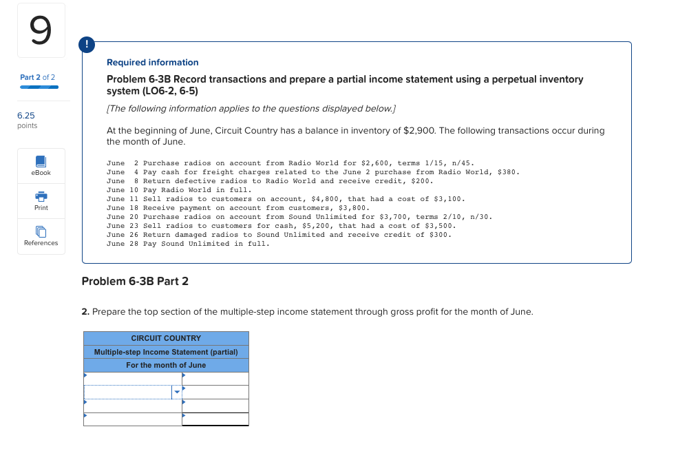 Part 2 of 2 Required information Problem 6-3B Record transactions and