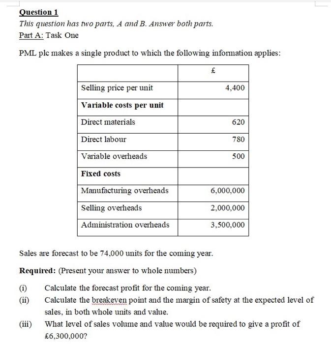  Question 1 This question has two parts, A and B. Answer