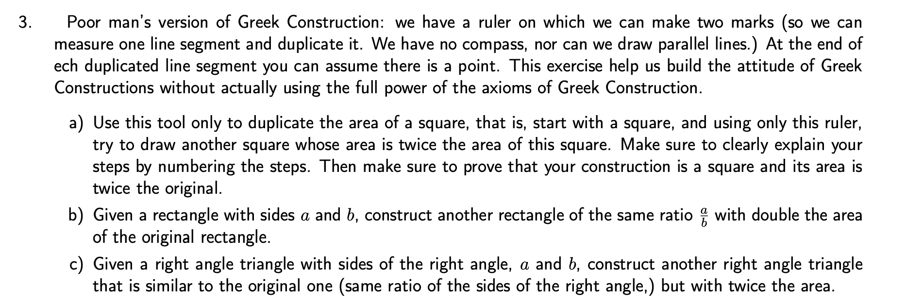 a, b c both - 3. Poor man's version of Greek Construction: