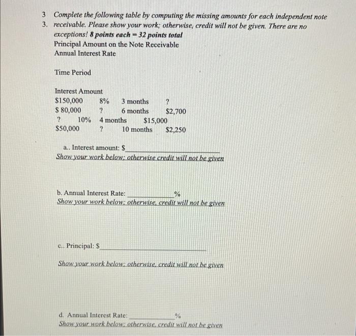  3 Complete the following table by computing the missing amounts for