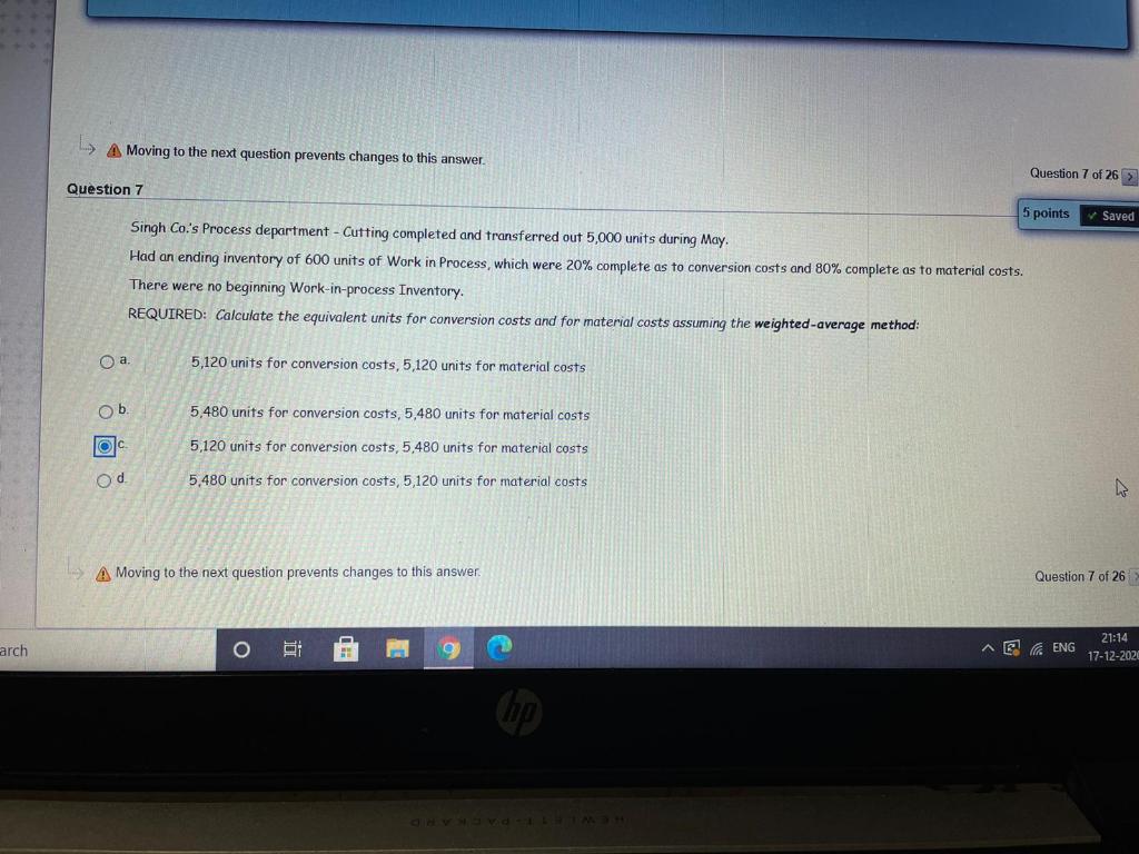  A Moving to the next question prevents changes to this answer.