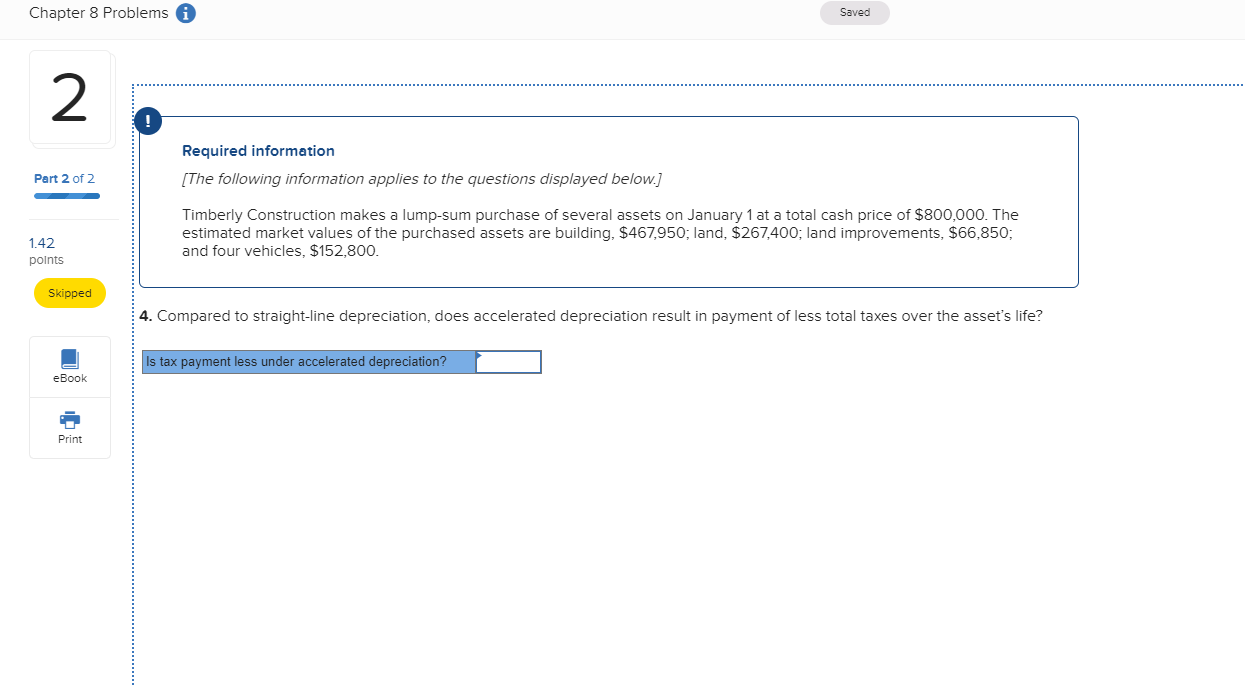 Chapter 8 Problems Saved Required information [The following information applies to