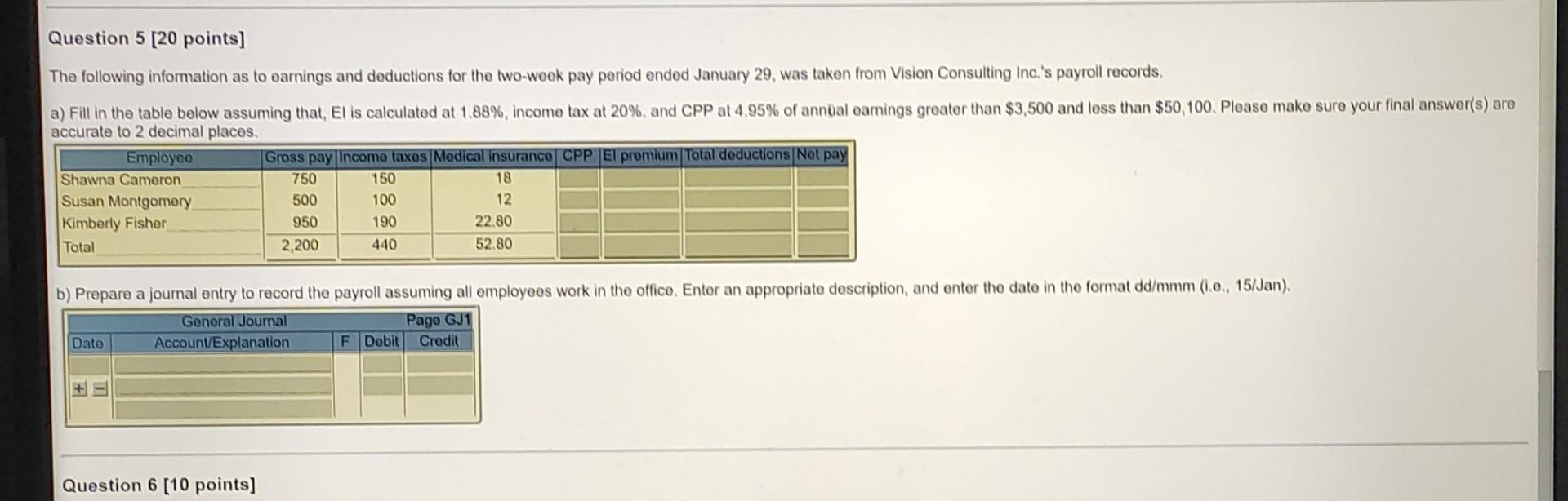 answer pls Question 5 (20 points) The following information as to