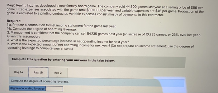 company sold 44,500 games last year at a selling price of $66