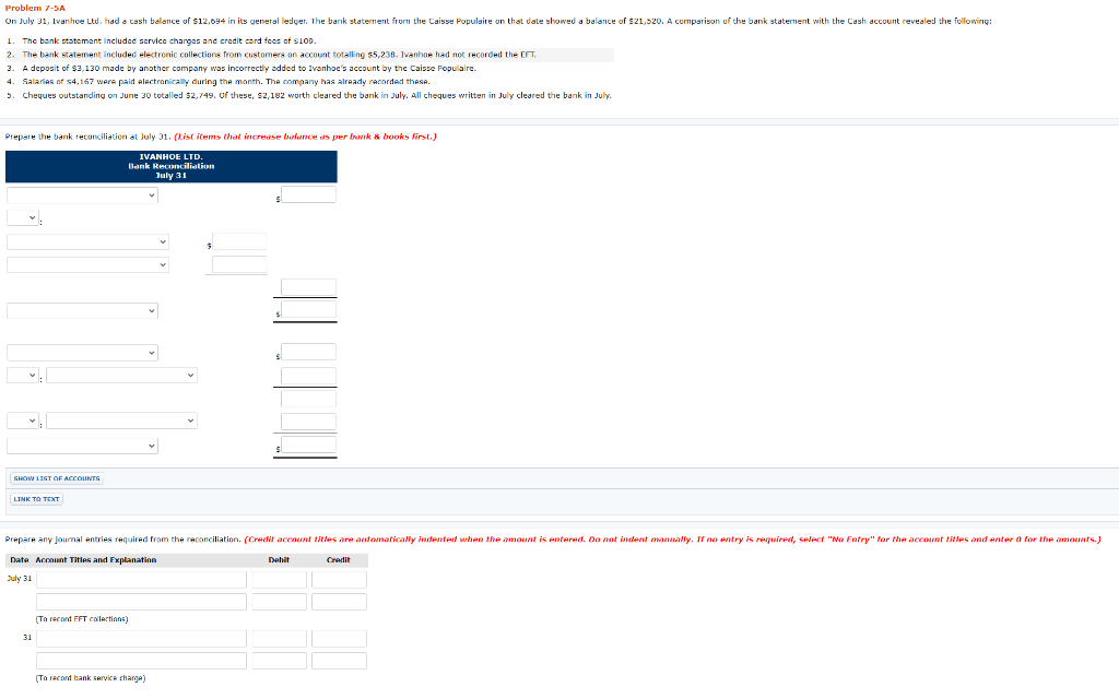  Problem 2-5 On July 31, Ivanhoe Ltd. had a cash balance