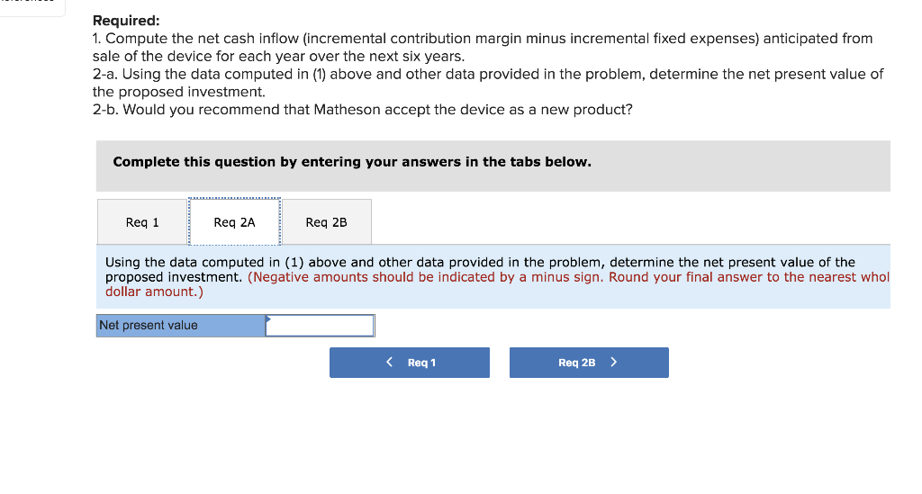 and cost studies that revealed the following information: points a. New equipment