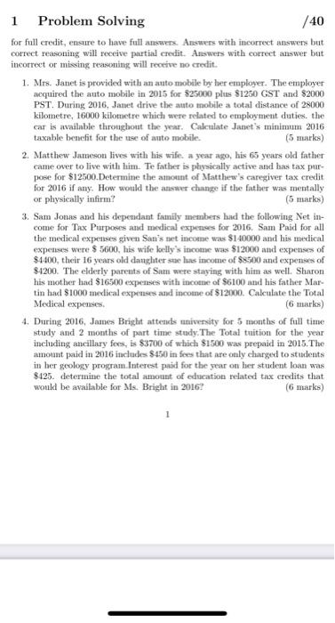  1 Problem Solving /40 for full credit, ensure to have full