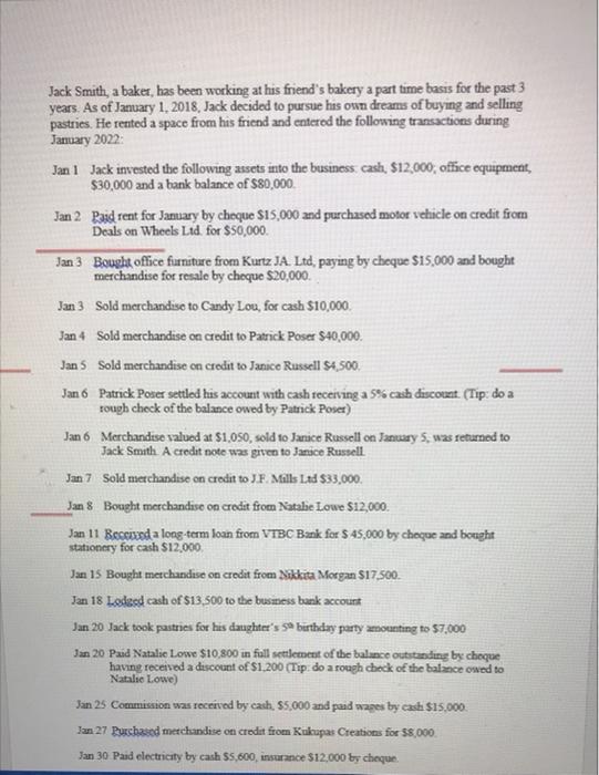 can you help with these please? Jack Smith, a baker, has been