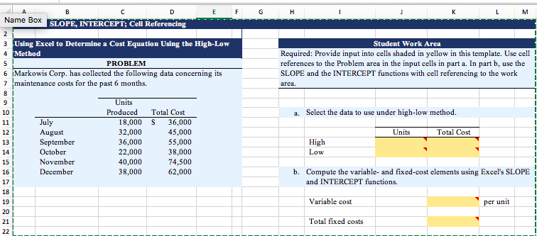 H M 5 Student Work Area Required: Provide input into cells