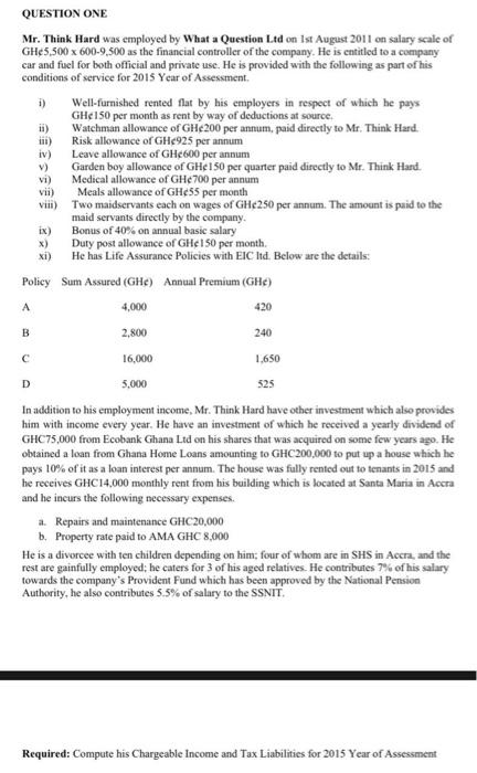  QUESTION ONE Mr. Think Hard was employed by What a Question