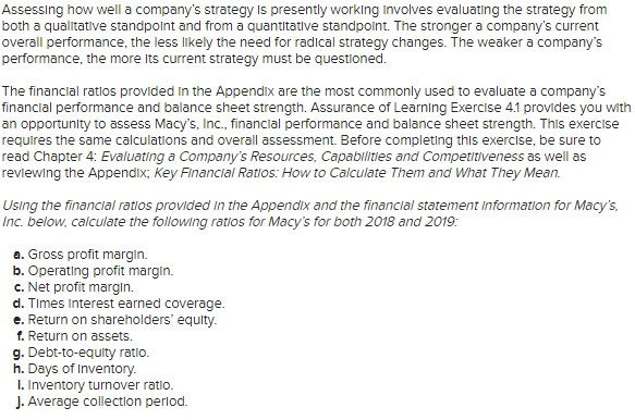 Assessing how well a company's strategy is presently working involves evaluating