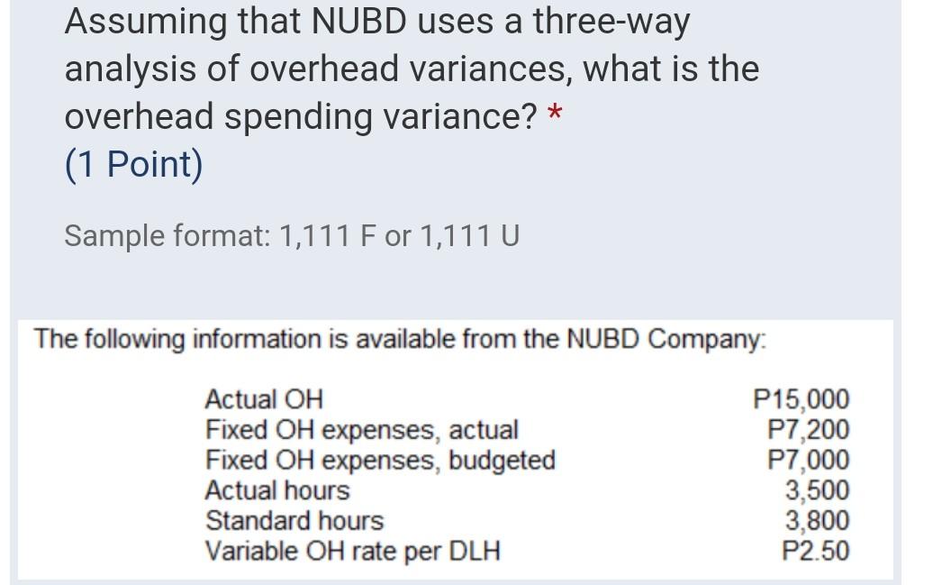 a standard cost system for its production process and applies overhead based