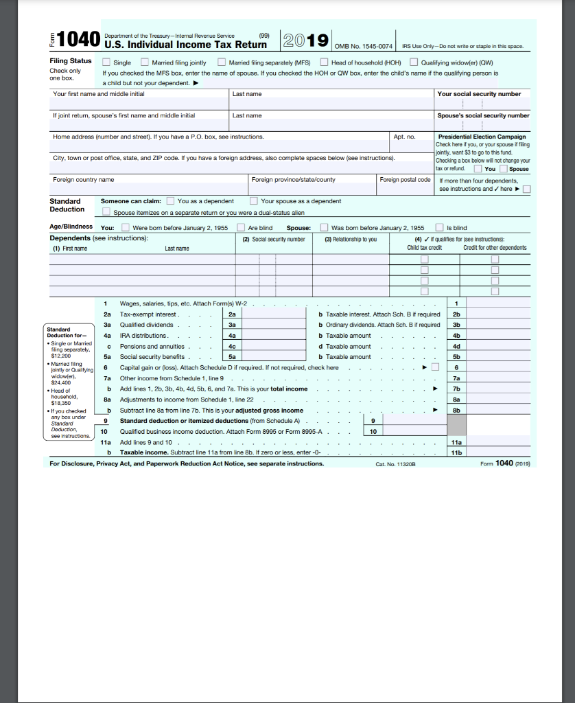 Please complete the 2019 Form 1040 (Stop after completing Line 12a), Schedule-1