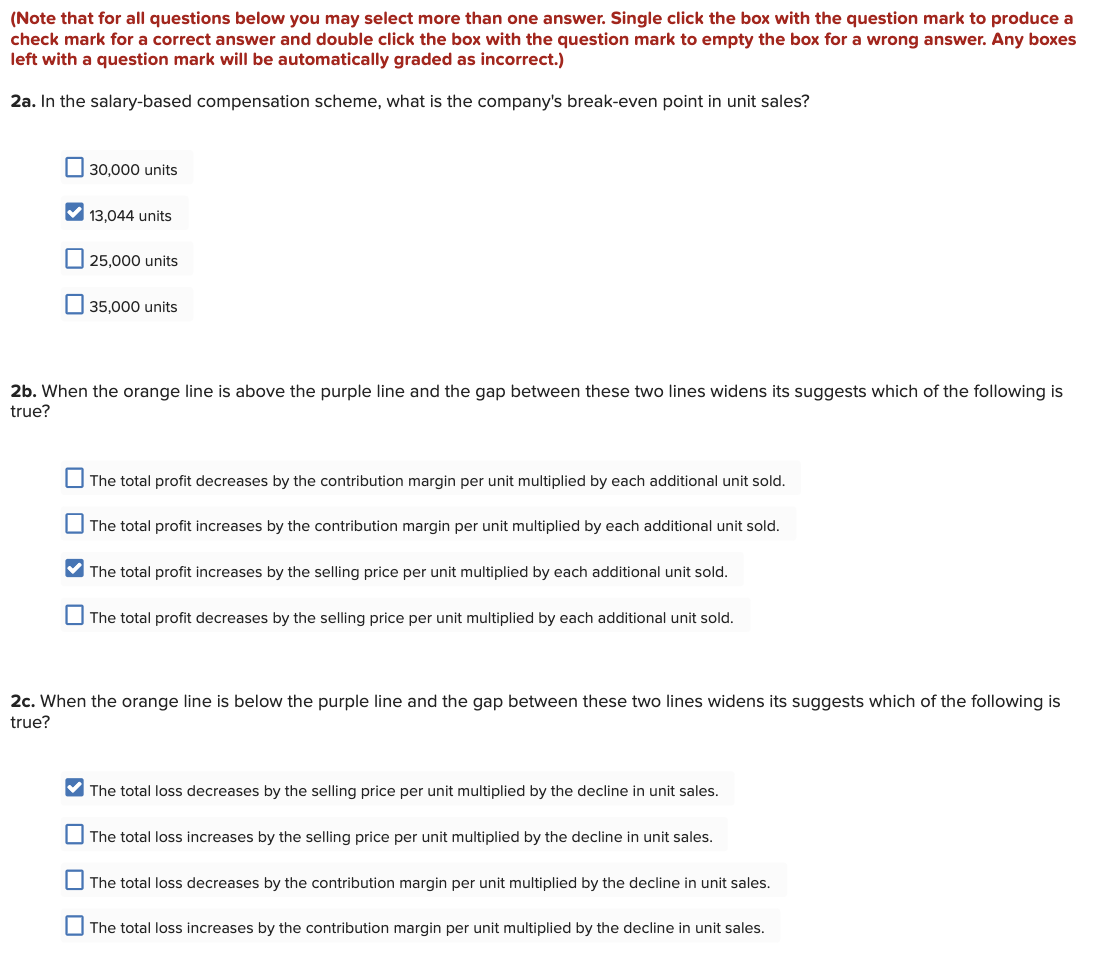 than one answer. Single click the box with the question mark to
