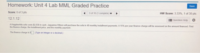  Homework: Unit 4 Lab MML Graded Practice Save Score: 0 of