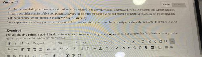 help Question 12 25 points A value is provided by performing a