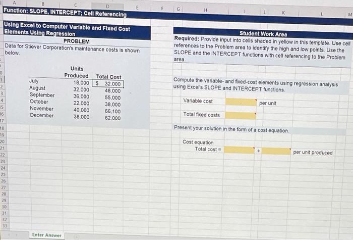  D E H Function: SLOPE, INTERCEPT: Cell Referencing Using Excel to