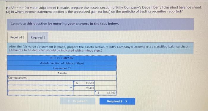 The following information applies to the questions displayed below) Kitty Company began