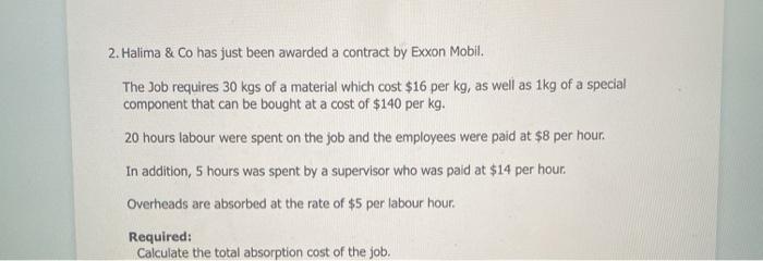can someone answer please 2. Halima & Co has just been awarded