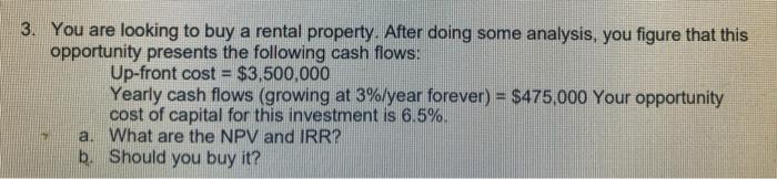Please show formula in excel for problem. 3. You are looking to