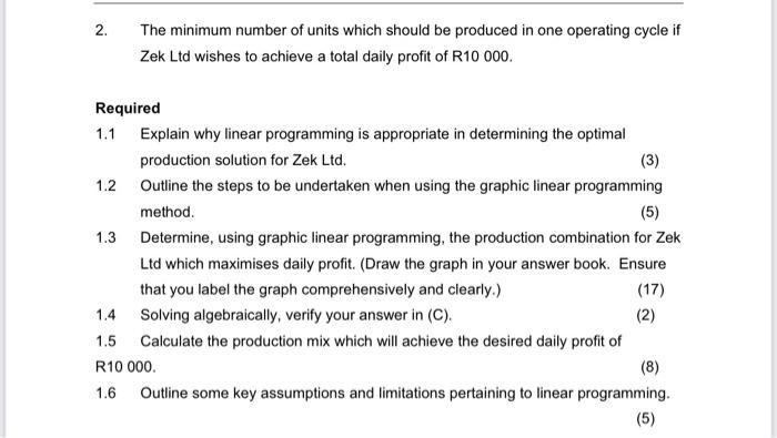 Ltd has assembled only one type, but recently a decision was made