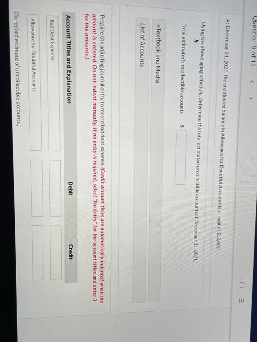 an aging schedule for Cullumber Company on December 31, 2021. Cullumber sells