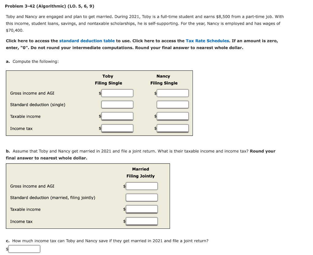  Problem 3-42 (Algorithmic) (LO. 5, 6, 9) Toby and Nancy are