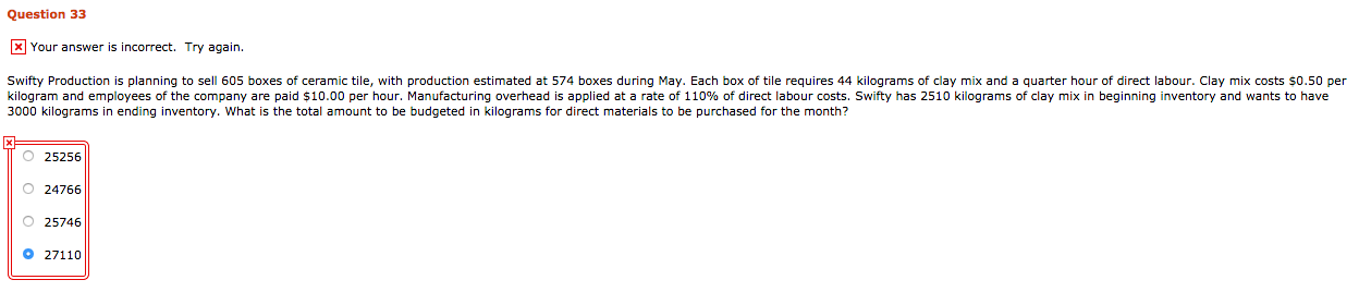  Question 33 x Your answer is incorrect. Try again. Swifty Production