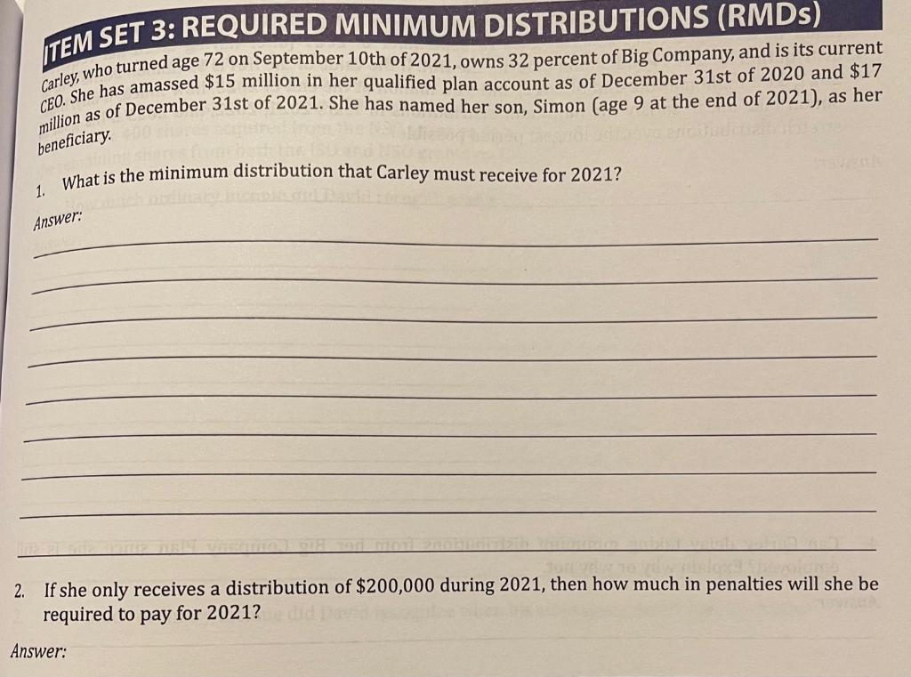 ITEM SET 3: REQUIRED MINIMUM DISTRIBUTIONS (RMDs) CEO. She has amassed