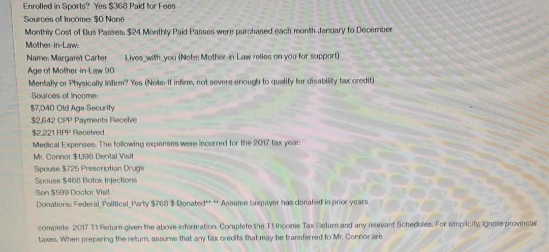 T1 Income Tax Return and any relevant Schedule: Name: Mr. Henry Connor