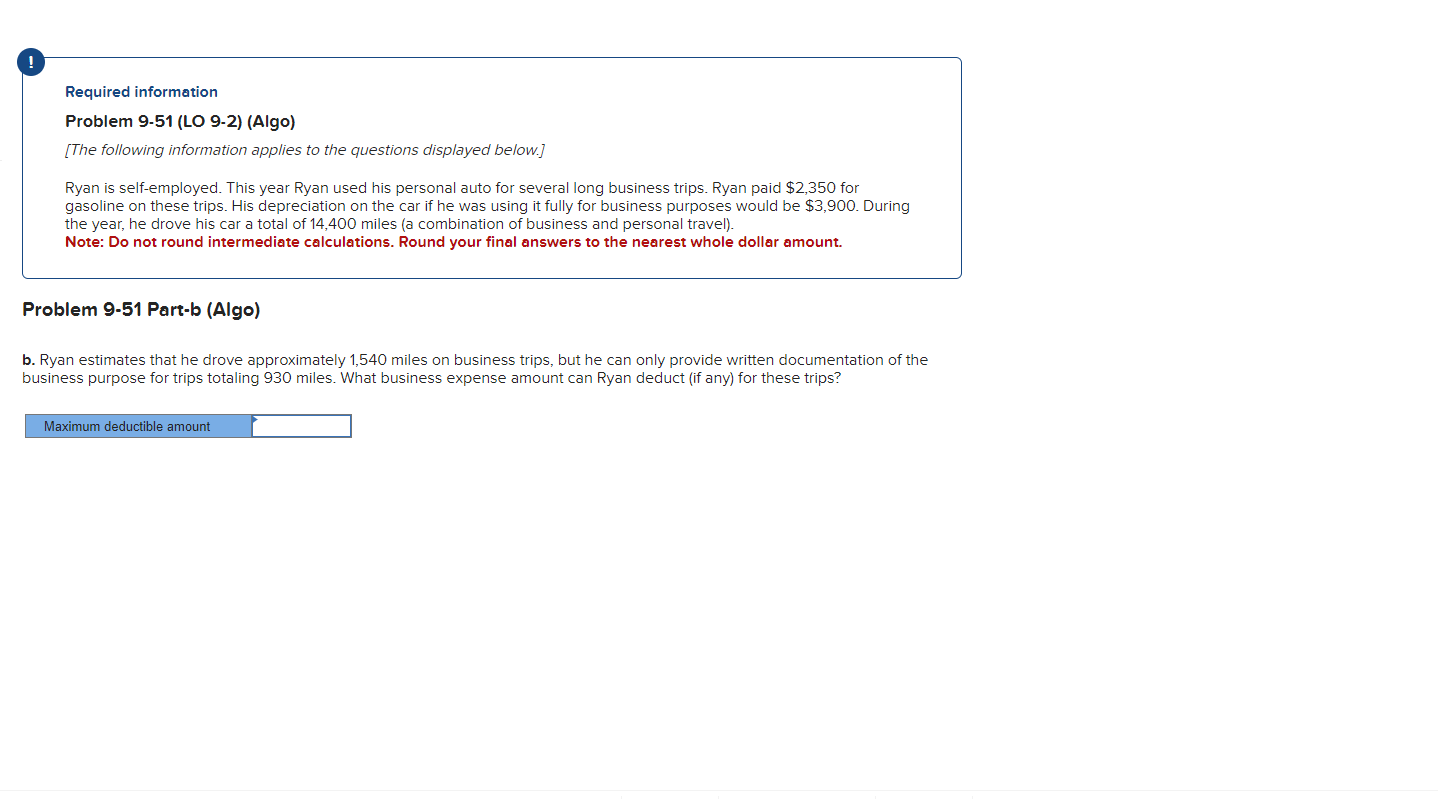  Problem 9.51 Part-b (Algo) b. Ryan estimates that he drove approximately