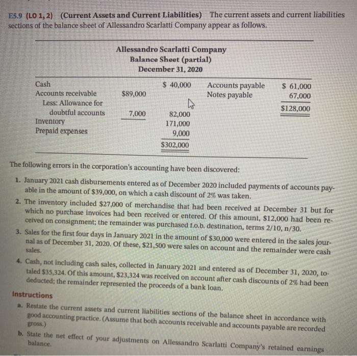  E5.9 (LO 1,2) (Current Assets and Current Liabilities) The current assets