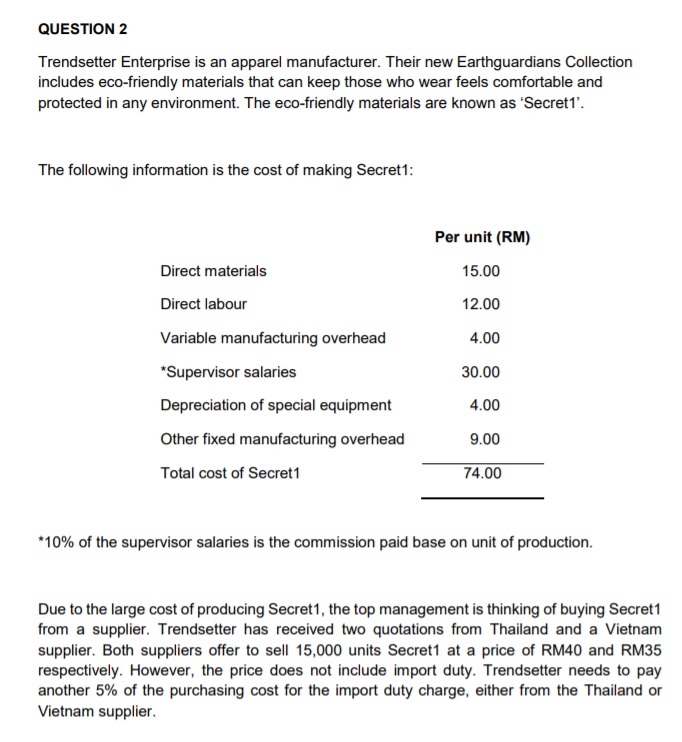 2 Trendsetter Enterprise is an apparel manufacturer. Their new Earthguardians Collection includes