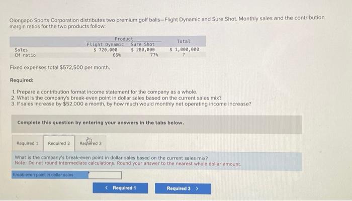 Corporation distributes two premium golf balls-Flight Dynamic and Sure Shot. Monthly sales