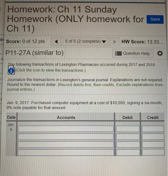  could someone answer this right this time please Homework: Ch 11
