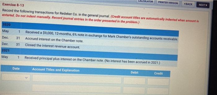  CALCULATOR PRINTER VERSION 4 BACK NEXT Exercise 8-13 Record the following
