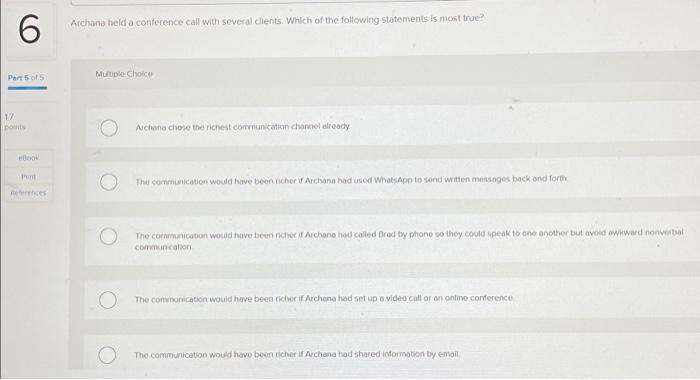 constraints of various communication channels. Read the case about a manager and