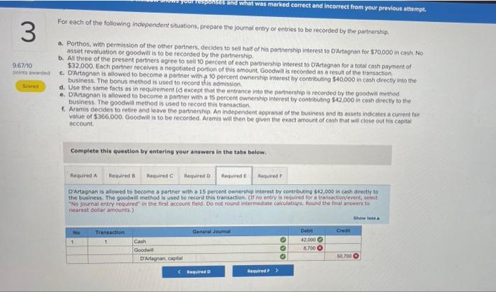 and what was marked correct and incorrect from your previous attempt. A