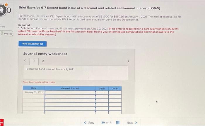  O Brief Exercise 9-7 Record bond issue at a discount and