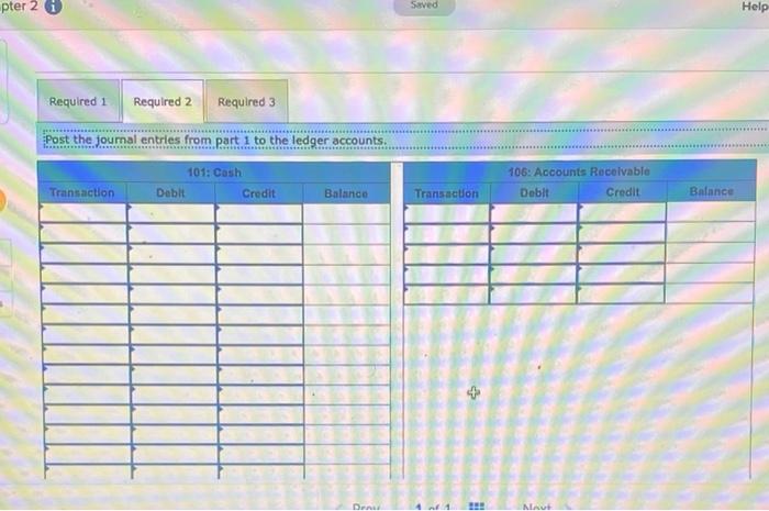  pter 2 Saved Help Required 1 Requlred2 Required 3 Post the